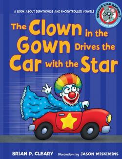        / The Clown In The Gown Drives The Car With The Star (Cleary, 2009)    