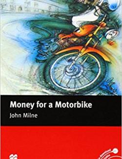 Money For a Motorbike /     (by John Milne, 2005) -   