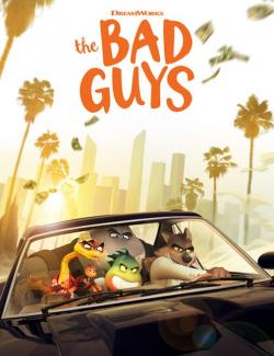   / The Bad Guys (2022) HD 720 (RU, ENG)