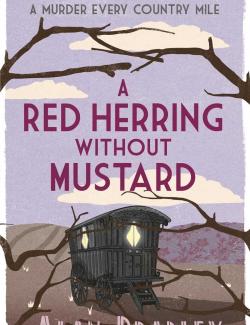     / A Red Herring Without Mustard (Bradley, 2010)    