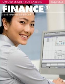 Oxford English for Careers: Finance 1 (Students Book) by Richard Clark and David Baker (2011, 144.)