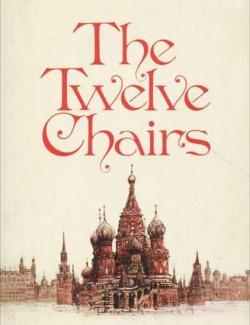   / The Twelve Chairs (Petrov, Ilf, 1928)    